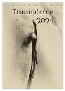 Traumpferde 2024 (Tischkalender 2024 DIN A5 hoch), CALVENDO Monatskalender