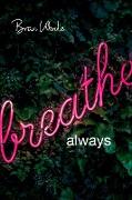 Breathe... always