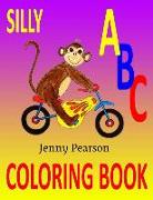Silly ABC Coloring Book: Learn to Write the Alphabet