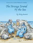 Strange Sound by the Sea