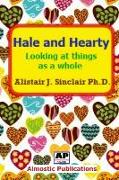 Hale and Hearty: Looking at Things as a Whole