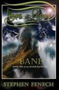 Lines of Blood: Bane: Book Two of the Blood Scion Saga
