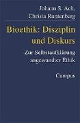 Bioethik: Disziplin und Diskurs