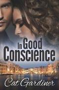 In Good Conscience: The Final Adventure