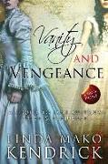 Vanity and Vengeance: A Sequel Inspired by Pride and Prejudice by Jane Austen