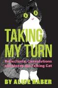 Taking My Turn: Reflections, Convolutions and Honey the Talking Cat