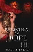 Running on Hope III