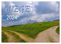 Wege 2024 (Wandkalender 2024 DIN A4 quer), CALVENDO Monatskalender