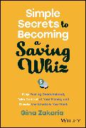 Simple Secrets to Becoming a Saving Whiz