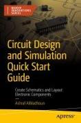 Circuit Design and Simulation Quick Start Guide