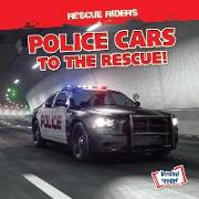 Police Cars to the Rescue!