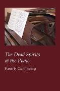 The Dead Spirits at the Piano