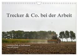 Trecker & Co. bei der Arbeit - Landwirtschaft in Ostfriesland (Wandkalender 2024 DIN A4 quer), CALVENDO Monatskalender