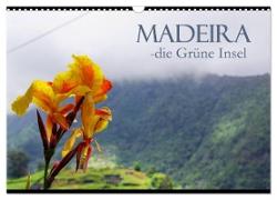 Madeira die Grüne Insel (Wandkalender 2024 DIN A3 quer), CALVENDO Monatskalender