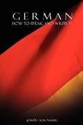 German: How to Speak and Write It