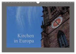 Kirchen in Europa (Wandkalender 2024 DIN A3 quer), CALVENDO Monatskalender