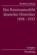 Das Renaissancebild deutscher Historiker 1898¿1933
