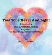 Feel Your Heart And Light