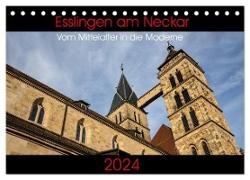 Esslingen am Neckar - Vom Mittelalter in die Moderne (Tischkalender 2024 DIN A5 quer), CALVENDO Monatskalender