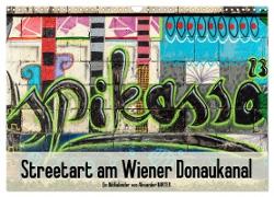 Streetart am Wiener Donaukanal (Wandkalender 2024 DIN A3 quer), CALVENDO Monatskalender