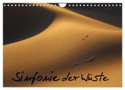 Sinfonie der Wüste (Wandkalender 2024 DIN A4 quer), CALVENDO Monatskalender