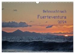 Sehnsucht nach Fuerteventura (Wandkalender 2024 DIN A3 quer), CALVENDO Monatskalender