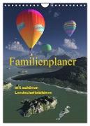Familienplaner mit schönen Landschaftsbildern (Wandkalender 2024 DIN A4 hoch), CALVENDO Monatskalender
