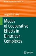 Modes of Cooperative Effects in Dinuclear Complexes