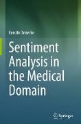 Sentiment Analysis in the Medical Domain