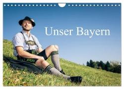 Unser Bayern (Wandkalender 2024 DIN A4 quer), CALVENDO Monatskalender