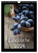Landküche (Wandkalender 2024 DIN A4 hoch), CALVENDO Monatskalender