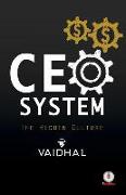CEO System: The Hidden Culture