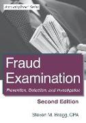 Fraud Examination: Second Edition: Prevention, Detection, and Investigation