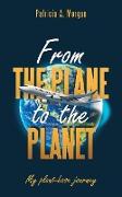 From the Plane to the Planet