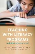 Teaching with Literacy Programs: Equitable Instruction for All