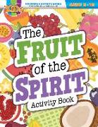 The Fruit of the Spirit Activity Book: Coloring & Activity Book (Ages 8-10)