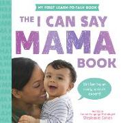 The I Can Say Mama Book