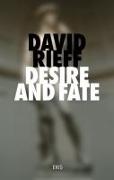 Desire and Fate