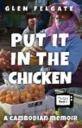 Put it in the Chicken
