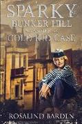 Sparky of Bunker Hill and the Cold Kid Case