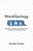 Worshipology