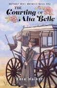 The Courting of Alta Belle