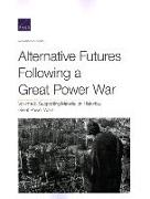 Alternative Futures Following a Great Power War: Volume 2, Supporting Material on Historical Great Power Wars