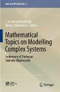 Mathematical Topics on Modelling Complex Systems