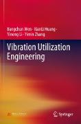 Vibration Utilization Engineering