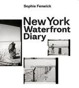 New York Waterfront Diary