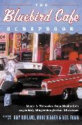 The Bluebird Cafe Scrapbook