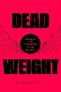 Dead Weight