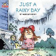 Just a Rainy Day (Little Critter)