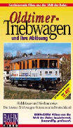 Oldtimer-Triebwagen und ihre Ablösung